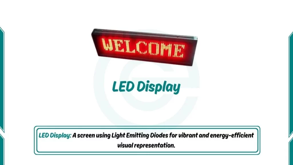 image showing LED display as an examples of output devices