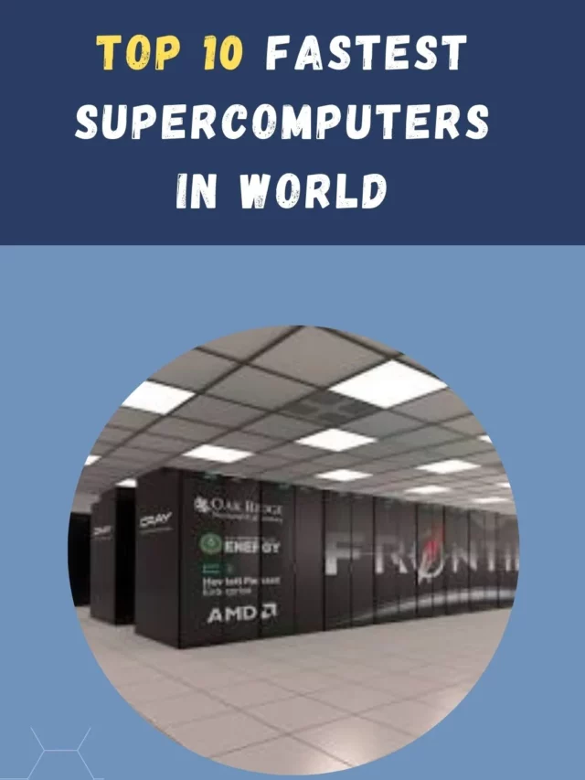 Top 10 fastest supercomputer in world